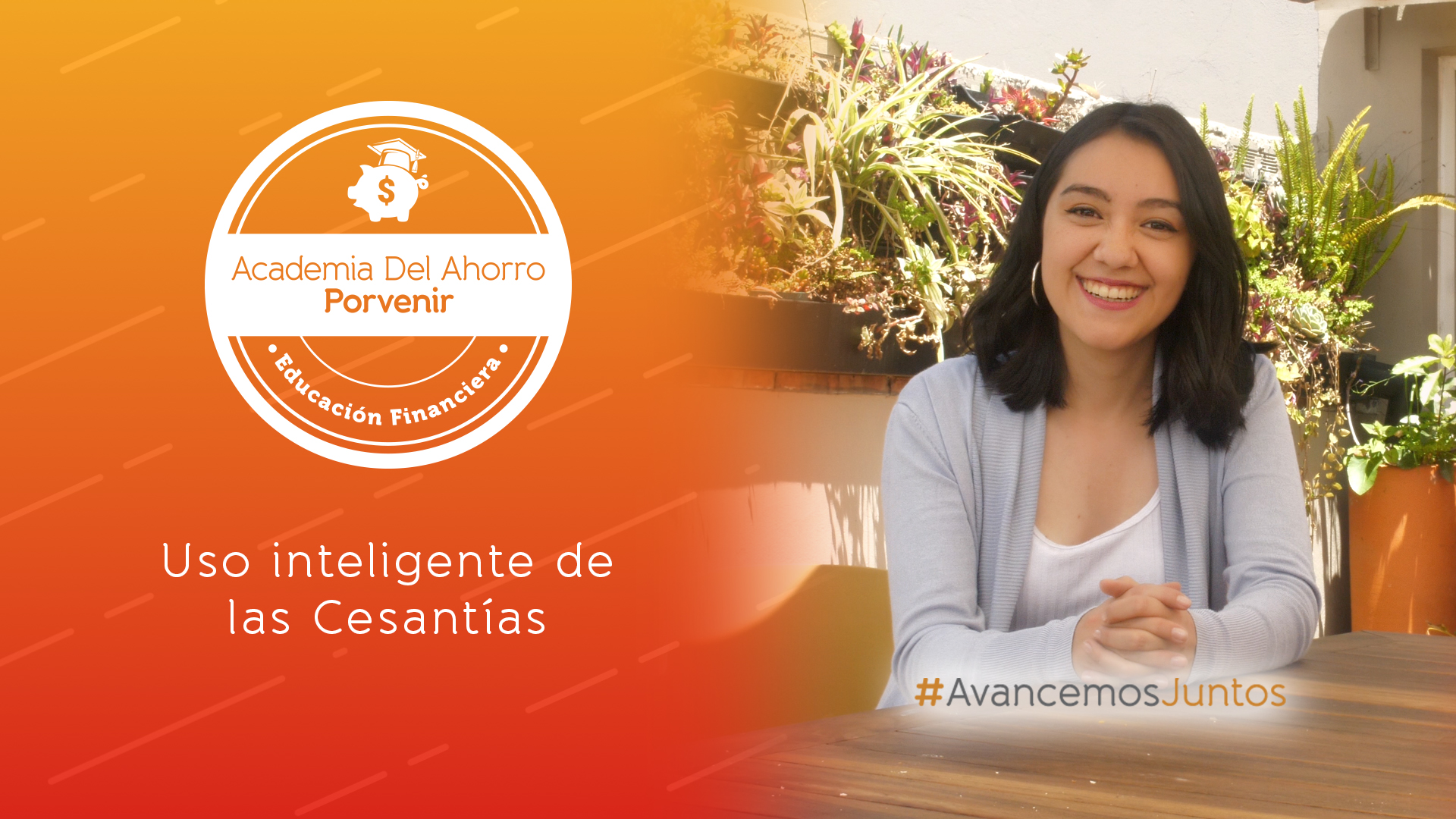 Conoce de la mano de la #AcademiaDelAhorro, Karem Suárez y Clever Finance todo lo que necesitas saber sobre tus Cesantías y la importancia que estas tienen para la construcción de todas tus metas.